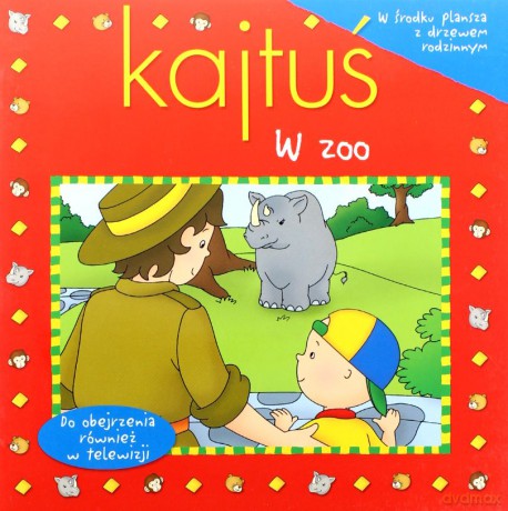 Kajtuś - W Zoo Z Plakatem [KSIĄŻKA]