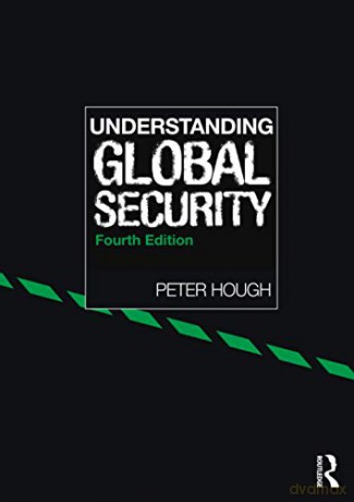 Understanding Global Security - Peter Hough [KSIĄŻKA]