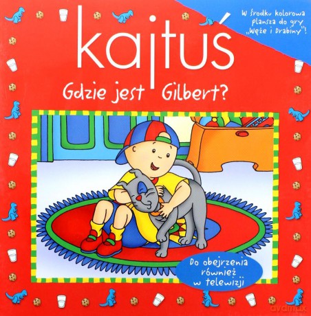 Kajtuś - Gdzie Jest Gilbert Z Plakatem [KSIĄŻKA]