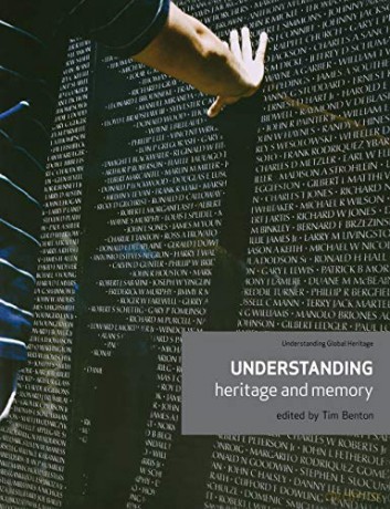 Understanding Heritage and Memory (Understanding Global Heritage) - Tim Benton [KSIĄŻKA]
