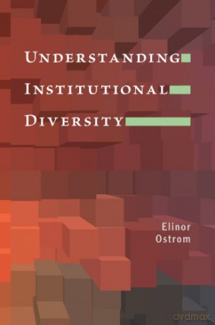 Understanding Institutional Diversity (Princeton Paperbacks) - Elinor Ostrom [KSIĄŻKA]