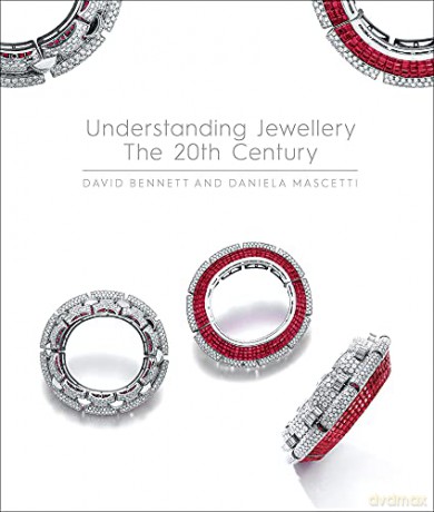 Understanding Jewellery: The 20th Century: The Twentieth Century - Daniela Mascetti [KSIĄŻKA]