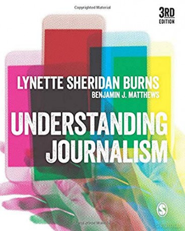 Understanding Journalism - Lynette Sheridan Burns [KSIĄŻKA]