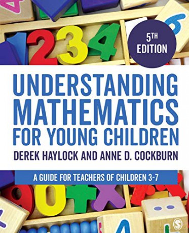 Understanding Mathematics for Young Children: A Guide for Teachers of Children 3-7 - Derek Haylock [KSIĄŻKA]