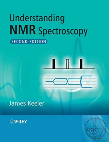 Understanding NMR Spectroscopy - James Keeler [KSIĄŻKA]