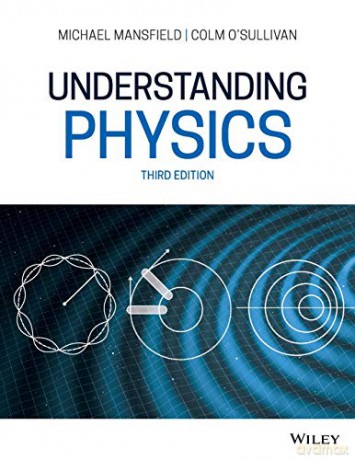 Understanding Physics - Michael M. Mansfield [KSIĄŻKA]