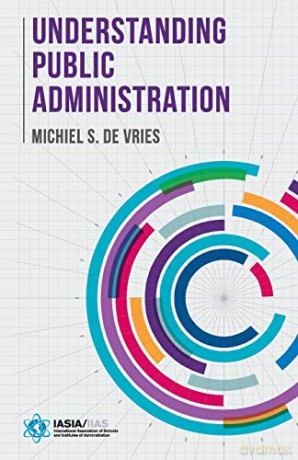 Understanding Public Administration - Michiel S. de Vries [KSIĄŻKA]