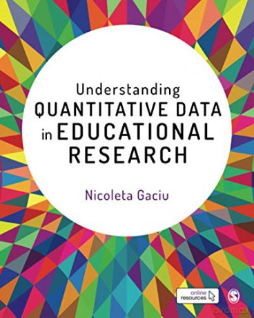 Understanding Quantitative Data in Educational Research - Nicoleta Gaciu [KSIĄŻKA]