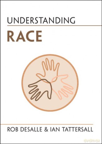 Understanding Race (Understanding Life) - Rob DeSalle [KSIĄŻKA]