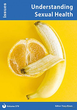 Understanding Sexual Health Vol 379 Issues Series - Tracy Biram [KSIĄŻKA]