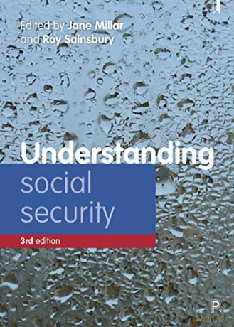 Understanding social security 3e: Issues for policy and practice (Understanding Welfare: Social Issues, Policy and Practice) - Jane Millar [KSIĄŻKA]