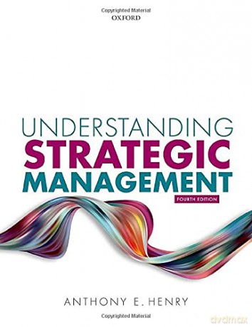 Understanding Strategic Management - Anthony E. Henry [KSIĄŻKA]