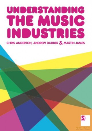 Understanding the Music Industries - Chris Anderton [KSIĄŻKA]