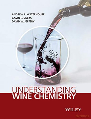 Understanding Wine Chemistry - Andrew L. Waterhouse [KSIĄŻKA]