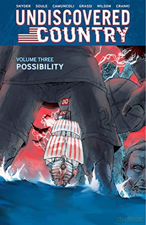 Undiscovered Country, Volume 3: Possibility (Undiscovered Country, 3) - Scott Snyder [KSIĄŻKA]