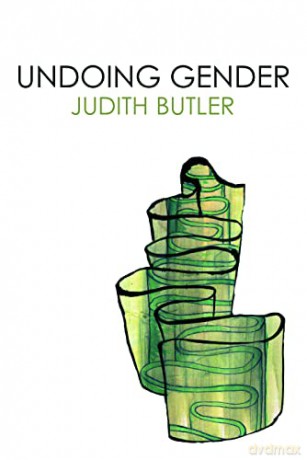 Undoing Gender - Judith Butler [KSIĄŻKA]