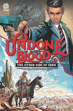 UNDONE BY BLOOD vol. 2: or THE OTHER SIDE OF EDEN: 1-4 - Zac Thompson [KSIĄŻKA]