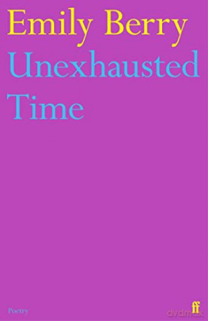 Unexhausted Time - Emily Berry [KSIĄŻKA]
