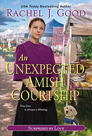 Unexpected Amish Courtship, An (Surprised by Love) - Rachel J. Good [KSIĄŻKA]