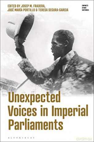 Unexpected Voices in Imperial Parliaments (Empire s Other Histories) - Teresa Segura-Garcia [KSIĄŻKA]