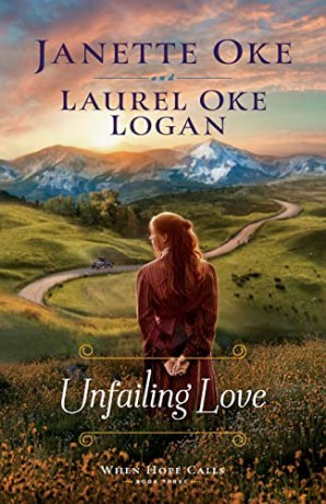 Unfailing Love: 3 (When Hope Calls) - Oke [KSIĄŻKA]