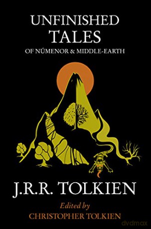 Unfinished Tales of Numenor and Middle-Earth - J. R. R. Tolkien [KSIĄŻKA]