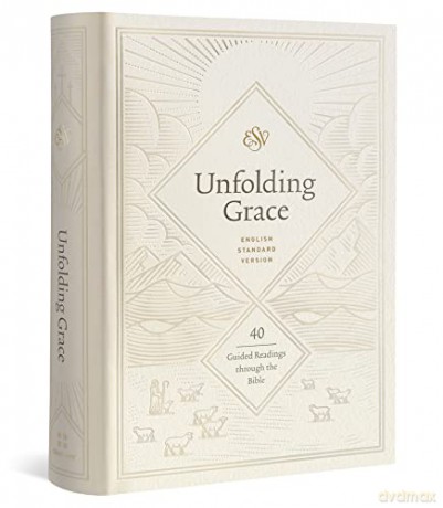 Unfolding Grace: 40 Guided Readings through the Bible - Drew Hunter [KSIĄŻKA]