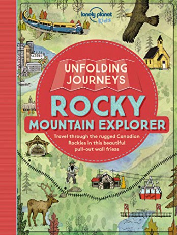 Unfolding Journeys Rocky Mountain Explorer 1 (Lonely Planet Kids) - Stewart Ross [KSIĄŻKA]