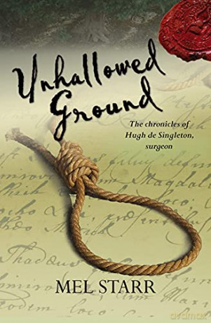 Unhallowed Ground: The Chronicles Of Hugh De Singleton, Surgeon: 4 - Mel Starr [KSIĄŻKA]