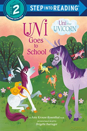 Uni Goes to School (Step into Reading) - Amy Krouse Rosenthal [KSIĄŻKA]