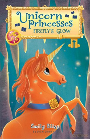 Unicorn Princesses 7: Firefly's Glow - Emily Bliss [KSIĄŻKA]