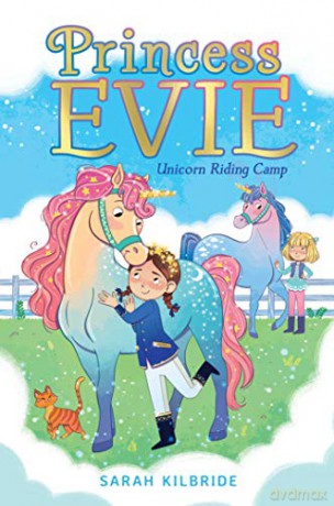 Unicorn Riding Camp: Volume 2 (Princess Evie) - Sarah KilBride [KSIĄŻKA]