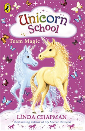 Unicorn School: Team Magic (Unicorn School, 6) - Linda Chapman [KSIĄŻKA]