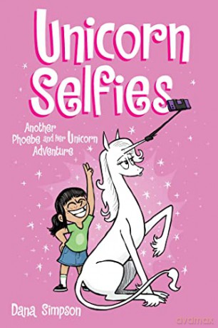 Unicorn Selfies: Another Phoebe and Her Unicorn Adventure (Volume 15) - Dana Simpson [KSIĄŻKA]