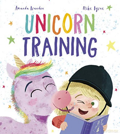 Unicorn Training: A Story About Patience and the Love for a Pet (Storytime) - Amanda Brandon [KSIĄŻKA]