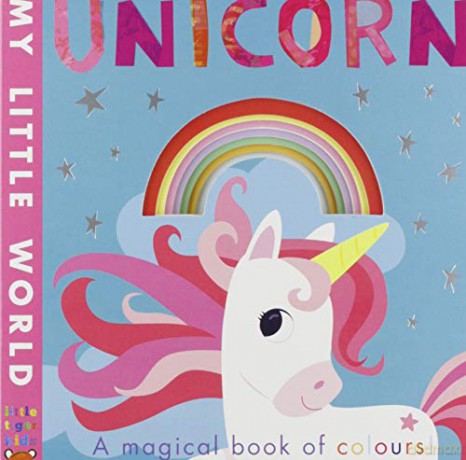 Unicorn: a magical book of colours (My Little World) - Patricia Hegarty [KSIĄŻKA]