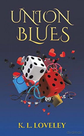 Union Blues - K. L. Loveley [KSIĄŻKA]