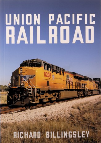 Union Pacific Railroad - Richard Billingsley [KSIĄŻKA]