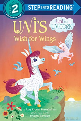 Uni's Wish for Wings (Uni the Unicorn) (Step into Reading) - Amy Krouse Rosenthal [KSIĄŻKA]