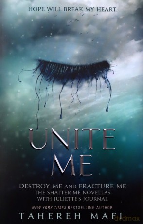 Unite Me: TikTok Made Me Buy It! The most addictive YA fantasy series of the year (Shatter Me) - Tahereh Mafi [KSIĄŻKA]