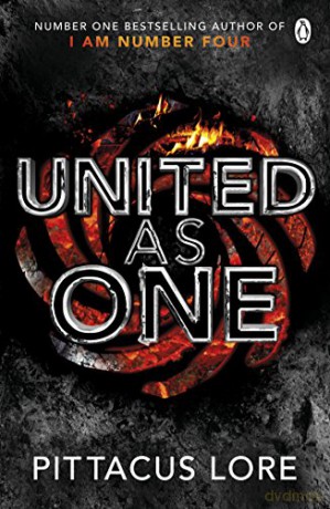 United As One: Lorien Legacies Book 7 (The Lorien Legacies, 7) - Pittacus Lore [KSIĄŻKA]