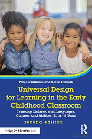 Universal Design for Learning in the Early Childhood Classroom: Teaching Children of all Languages, Cultures, and Abilities, Birth - 8 Years - Pamela Brillante [KSIĄŻKA]