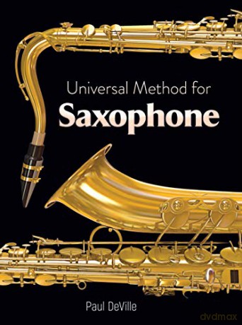 Universal Method for Saxophone (Dover Books on Music: Instruction) - Paul DeVille [KSIĄŻKA]
