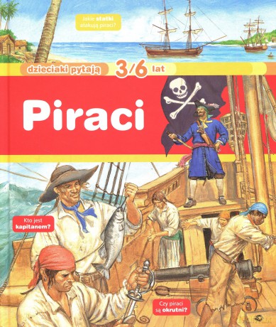 Dzieciaki Pytają Piraci [KSIĄŻKA]