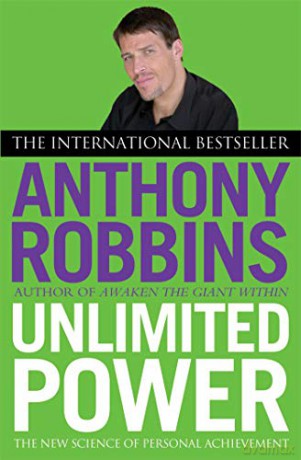 Unlimited Power: The New Science of Personal Achievement - Tony Robbins [KSIĄŻKA]