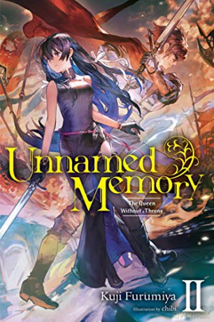 Unnamed Memory, Vol. 2 (light novel): The Queen Without a Throne (Unnamed Memory (Light Novel)) - Kuji Furumiya [KSIĄŻKA]