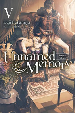 Unnamed Memory, Vol. 5 (light novel): Prayer of Silence (Unnamed Memory (Light Novel)) - Kuji Furumiya [KSIĄŻKA]