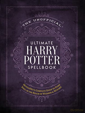Unofficial Ultimate Harry Potter Spellbook, The: A complete reference guide to every spell in the wizarding world (Unofficial Harry Potter Reference Library) - Lab, Media Books [KSIĄŻKA]