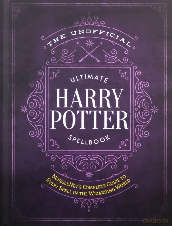 Unofficial Ultimate Harry Potter Spellbook, The: A complete reference guide to every spell in the wizarding world (Unofficial Harry Potter Reference Library) - Lab, Media Books [KSIĄŻKA]