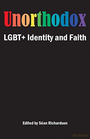 Unorthodox: LGBT+ Identity and Faith - Sean Richardson [KSIĄŻKA]